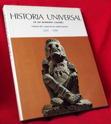 Libro: Historia Universal En Sus Momentos Cruciales Vol Iii