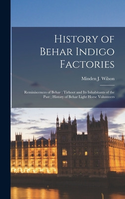 Libro History Of Behar Indigo Factories; Reminiscences Of...