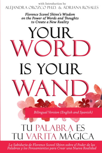 Libro: Your Word Is Your Wand Bilingual Version (english And