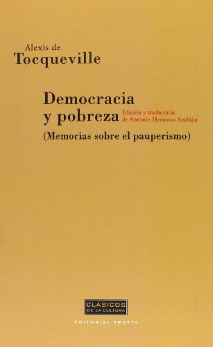 Democracia Y Pobreza: Memorias Sobre El Apuperismo - Alexis 