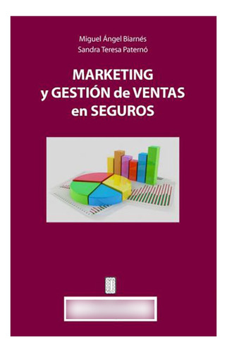 Marketing Y Gestion De Ventas En Seguros - Biarnes, Paterno