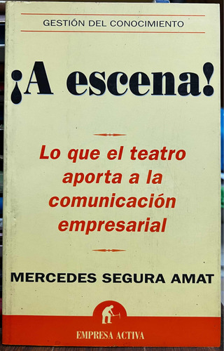 A Escena - Mercedes Segura Amat