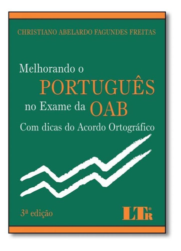 Melhorando O Portugues No Exame Da Oab Com Dicas Do Acordo O