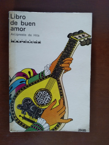 Libro De Buen Amor De Arcipreste De Hita Ed. Kaprlusz