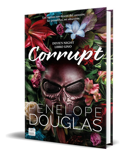 Corrupt, De Penelope Douglas. Editorial Crossbooks, Tapa Blanda En Español, 2023
