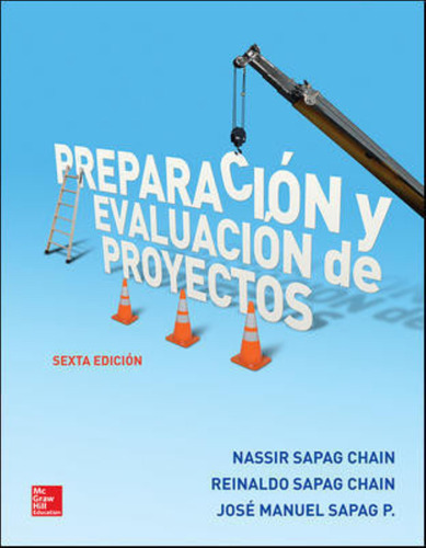 Preparacion Y Evaluacion De Proyectos (6ta.edicion) - Sapag