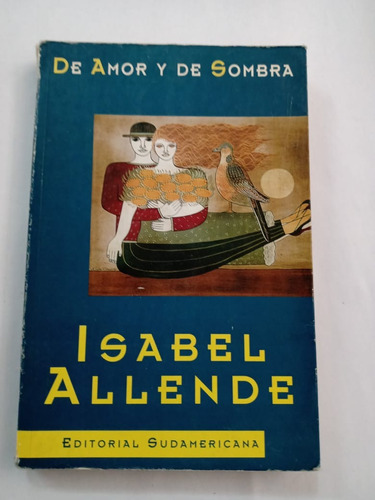 De Amor Y De Sombra Isabel Allende Sudamericana