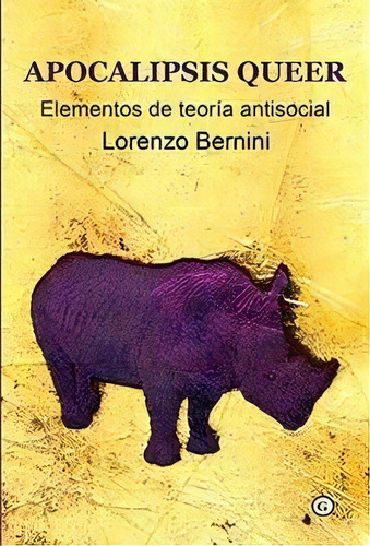 Apocalipsis Queer, De Lorenzo Bernini. Editorial Egales S.l, Tapa Blanda En Español
