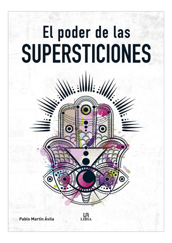 El Poder De Las Superticiones