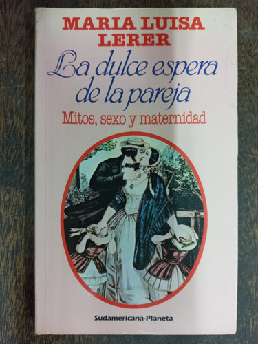 La Dulce Espera De La Pareja * Maternidad * Maria L. Lerer