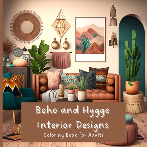 Libro: Boho And Hygge Interior Designs Coloring Book For Adu