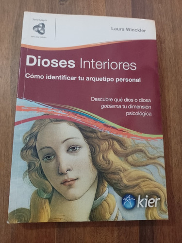 Dioses Interiores Como Identificar Tu Arquetipo Personal