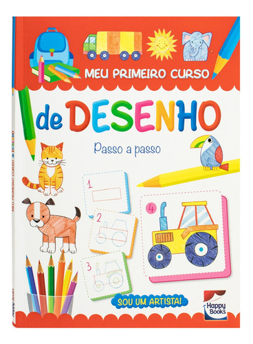 Curso Completo De Desenho Aprendendo Primeiros Passos Animais Carros Diversos | Happy Books