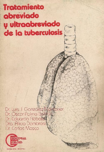 Libro Tratamiento Abreviado Y Ultraabreviado De La Tuberculo