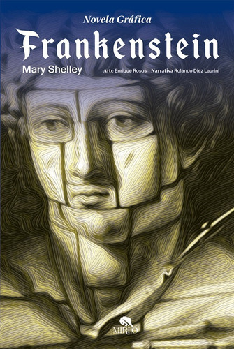 Frankenstein (novela Gráfica) Shelley, Mary Diez Laurini