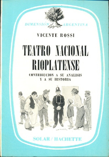 Teatro Nacional Rioplatense - Rossi, Vicente