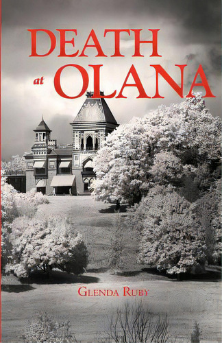 Death At Olana, De Ruby, Glenda. Editorial Createspace, Tapa Blanda En Inglés