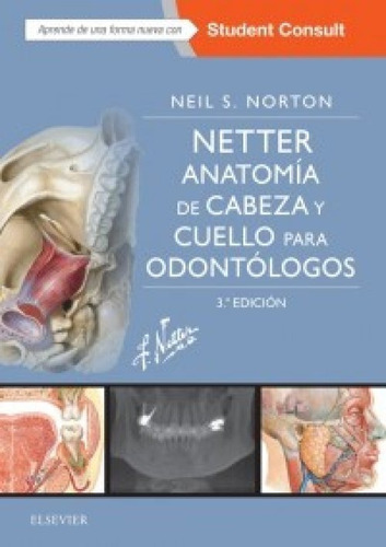 Norton Netter. Anatomía De Cabeza Y Cuello P/ Odontólogos 3°