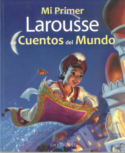 Mi Primer Larousse Cuentos Del Mundo - Por Aique