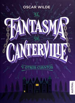 El Fantasma De Canterville Y Otros Cuentos
