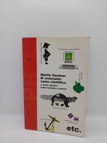 Martín Gardner - El Ordenador Como Científico - Ensayo 
