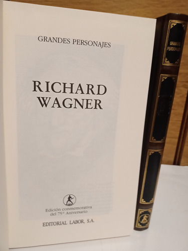 Richard Wagner - Manuel Penella - Grandes Personajes - Labor