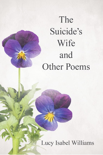 Libro:  The Suicides Wife And Other Poems