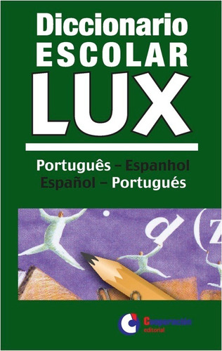 Diccionario Escolar Lux Portugues-español.vv