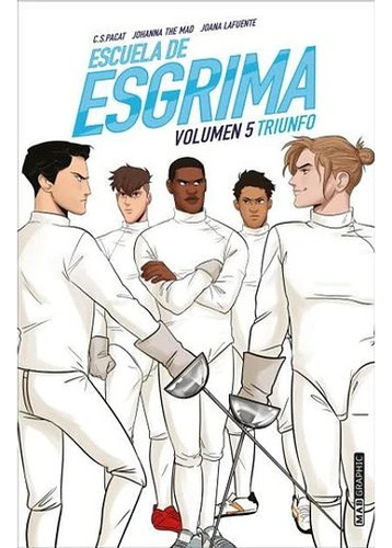 Escuela De Esgrima Vol 5 Triunfo Mab Graphic (español)