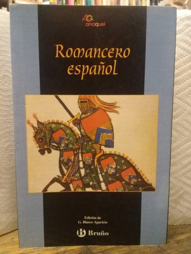 Romancero Español. Gala Blasco Aparicio. Ed. Bruño