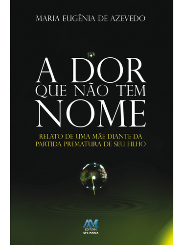 Livro A Dor Que Não Tem Nome