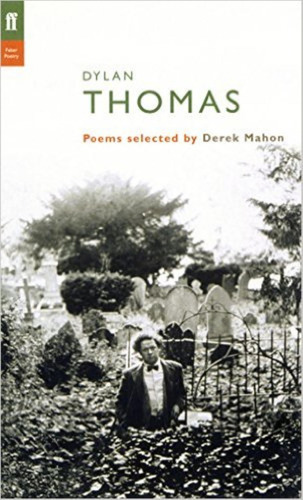 Dylan Thomas - Poems Slected, De Thomas, Dylan. Editorial Faber & Faber, Tapa Blanda En Inglés Internacional, 2004