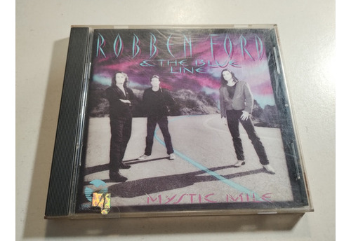 Robben Ford - Mystic Mile - Made In Usa  