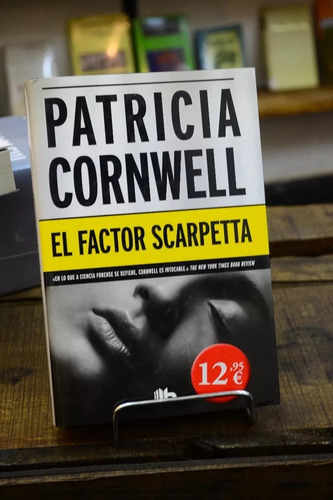 El Factor Scarpetta. Patricia Cornwell.  