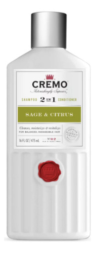 Cremo 2 In 1 Shampoo Conditioner - Sage & Citrus 473ml