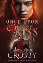 Libro Once Upon A Kiss - Tanya Anne Crosby