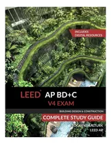 Comprar Libro: Leed Ap Bd+c V4 Exam Complete Study Guide (building D