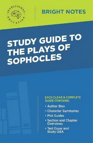 Study Guide To The Plays Of Sophocles, De Intelligent Education. Editorial Influence Publishers, Tapa Blanda En Inglés