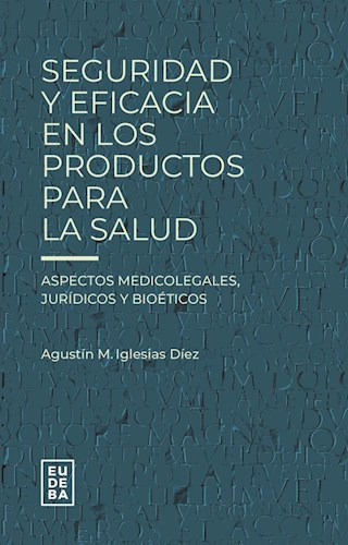 Seguridad Y Eficacia En Los Productos Para La Salud De Agust