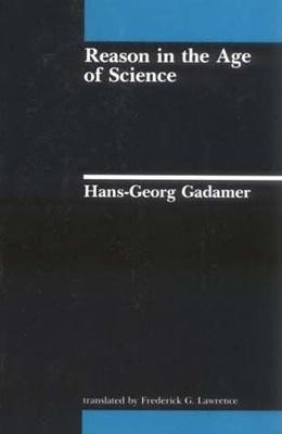 Libro Reason In The Age Of Science - Hans-georg Gadamer