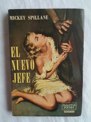 Mickey Spillane El Nuevo Jefe Novela Policial 1963