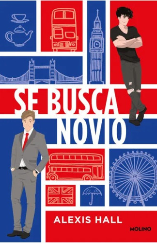 Se Busca Novio, De Alexis Hall. Editorial Molino, Tapa Blanda En Español, 2022