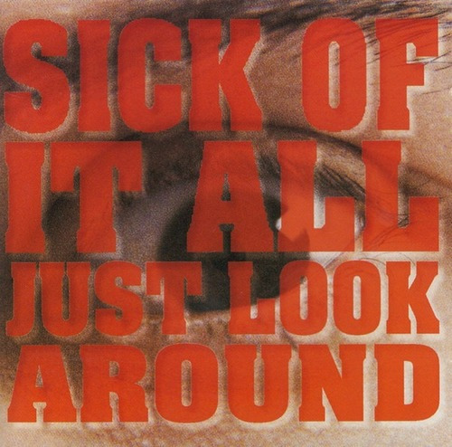 Sick Of It All  Just Look Around - Punk - Hardcore