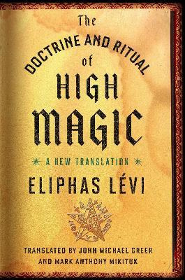 Libro The Doctrine And Ritual Of High Magic : A New Trans...