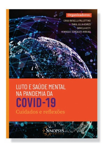 Luto E Saúde Mental Na Pandemia Da Covid-19