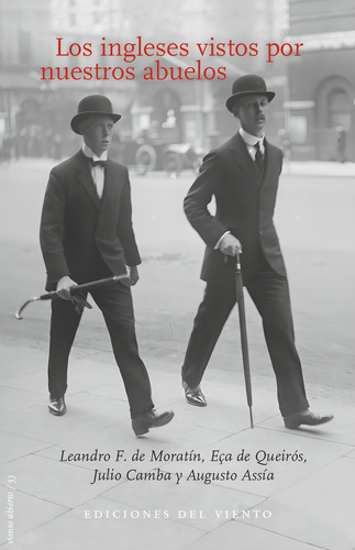 Los Ingleses Vistos Por Nuestros Abuelos, De Augusto Assía., Vol. 1. Editorial Ediciones Del Viento, S.l., Tapa Blanda En Español
