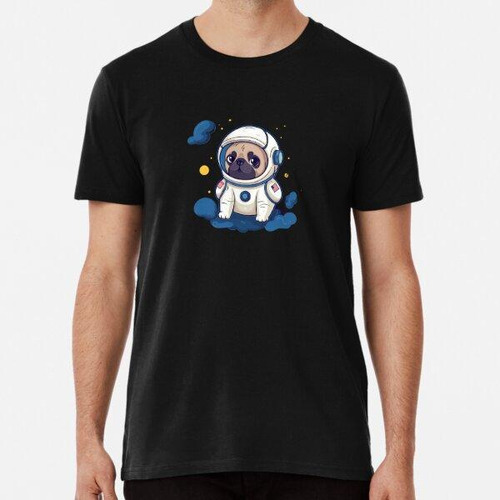 Remera Lindo Pug Astronauta Algodon Premium