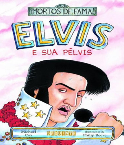 Livro Elvis E Sua Pelvis