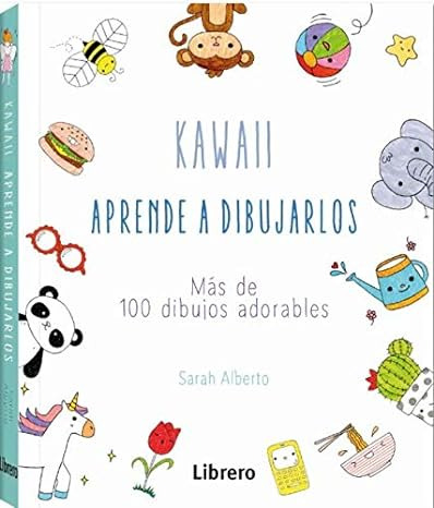 Libro Kawaii. Aprende A Dibujarlos: Mas De 100 Dibujos