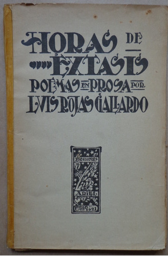 Rojas Gallardo Horas De Extasis Poemas 1921